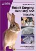 BSAVA Manual of Rabbit Surgery Dentistry & Imaging