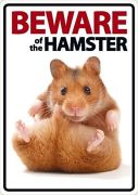 Beware of the Hamster Sign
