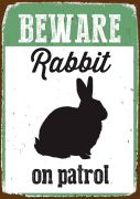Beware Rabbit on Patrol Sign