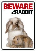 Beware of the Rabbit Sign